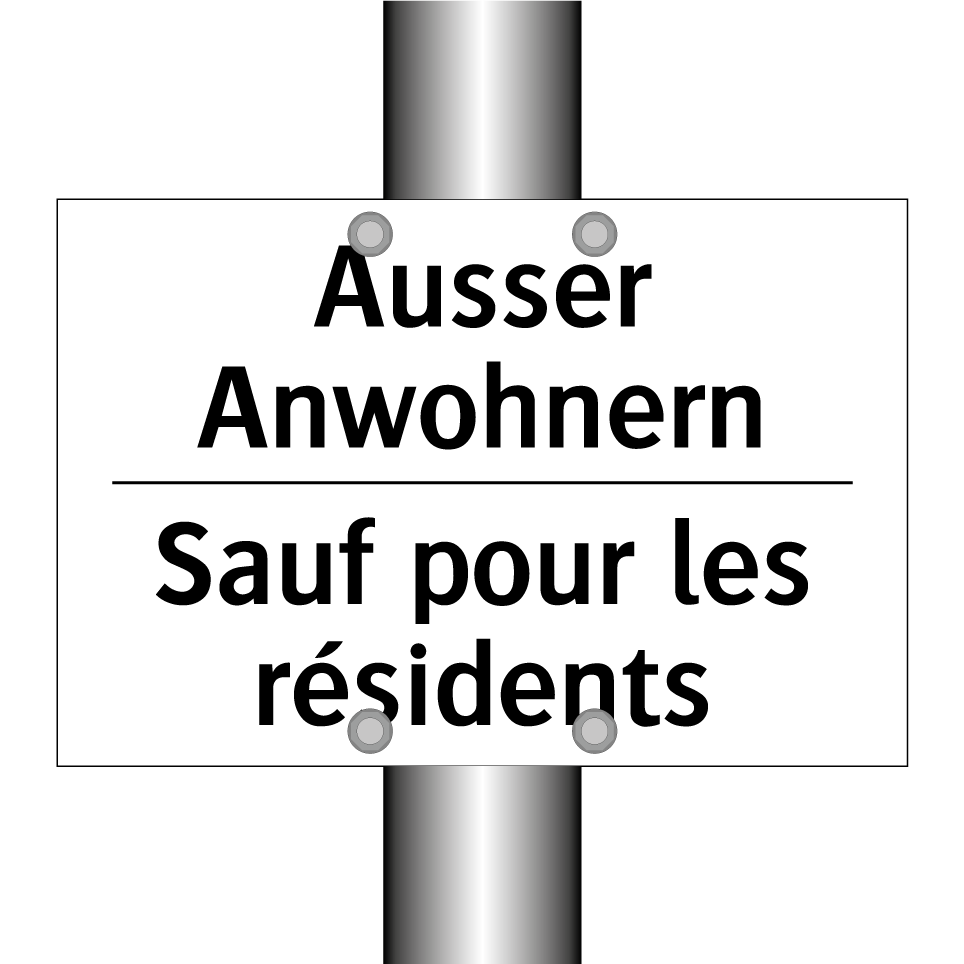 Ausser Anwohnern - Sauf pour les résidents