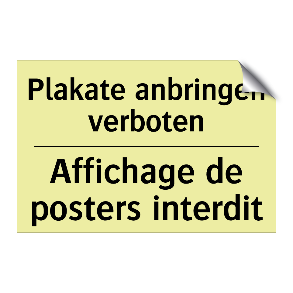 Plakate anbringen verboten - Affichage de posters interdit