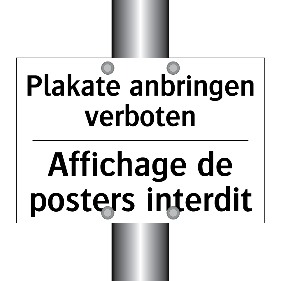 Plakate anbringen verboten - Affichage de posters interdit
