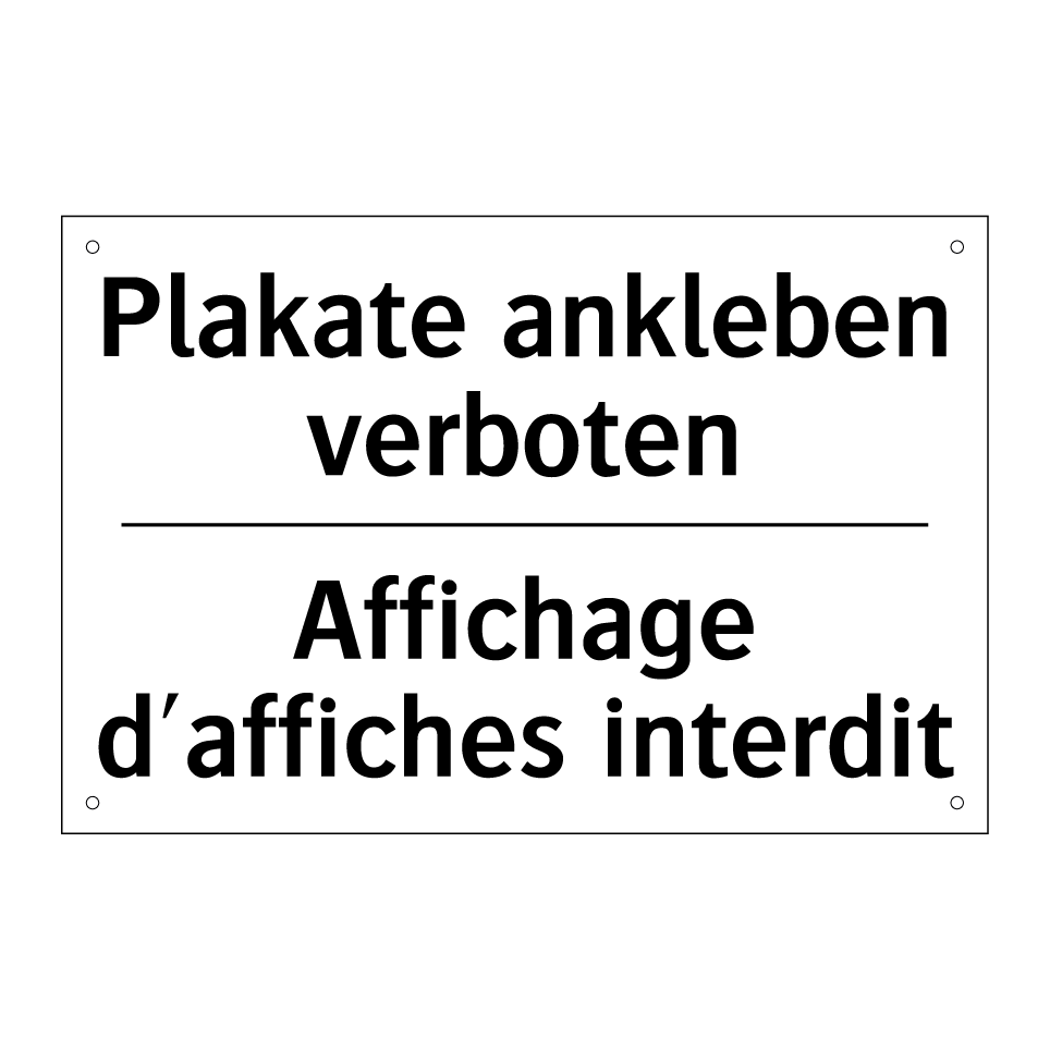 Plakate ankleben verboten - Affichage d'affiches interdit