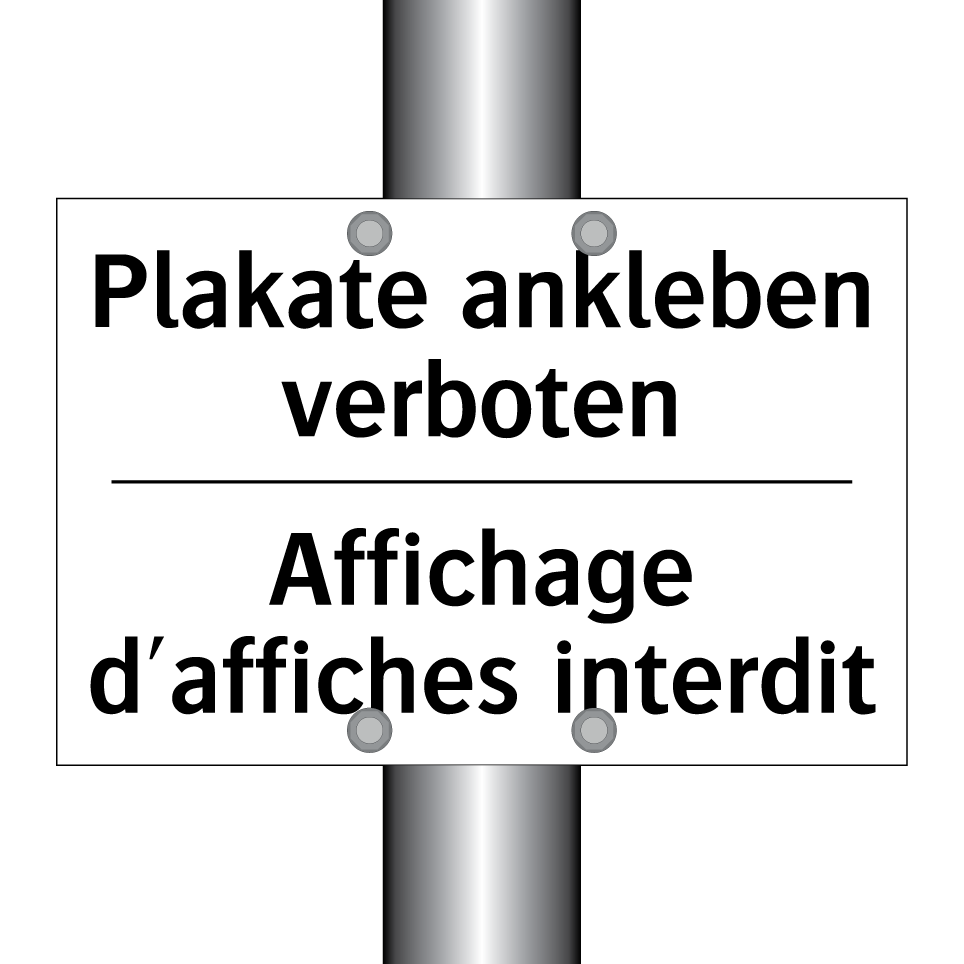 Plakate ankleben verboten - Affichage d'affiches interdit