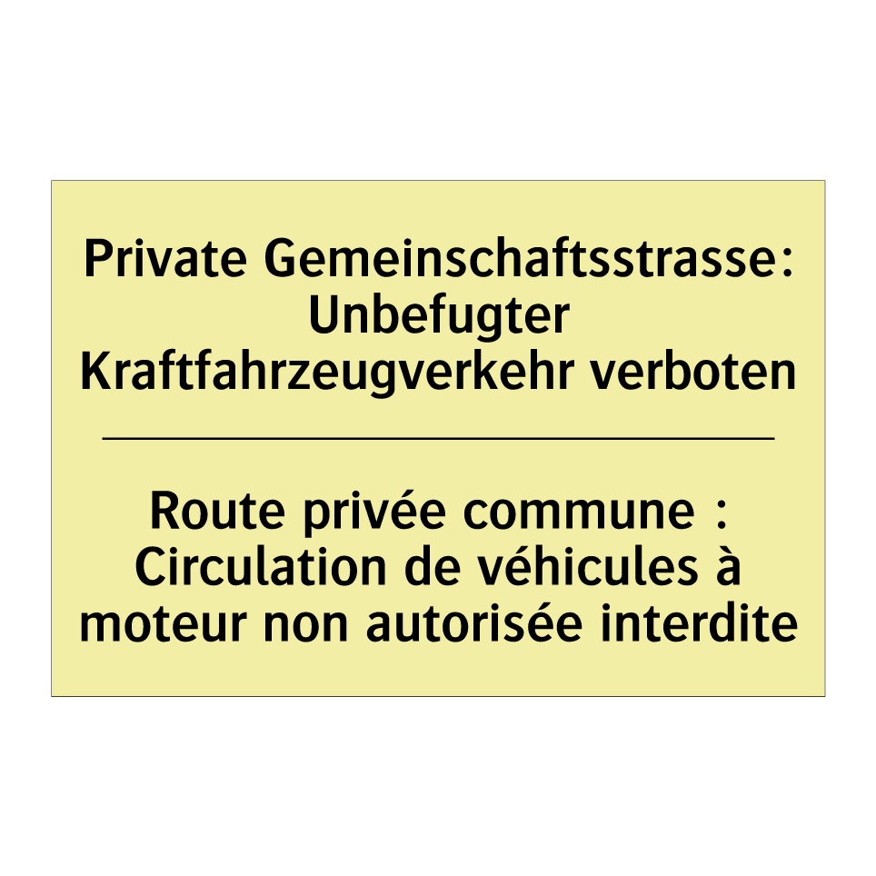 Private Gemeinschaftsstrasse: /.../ - Route privée commune : Circulation /.../