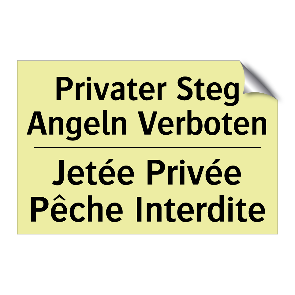 Privater Steg Angeln Verboten - Jetée Privée Pêche Interdite