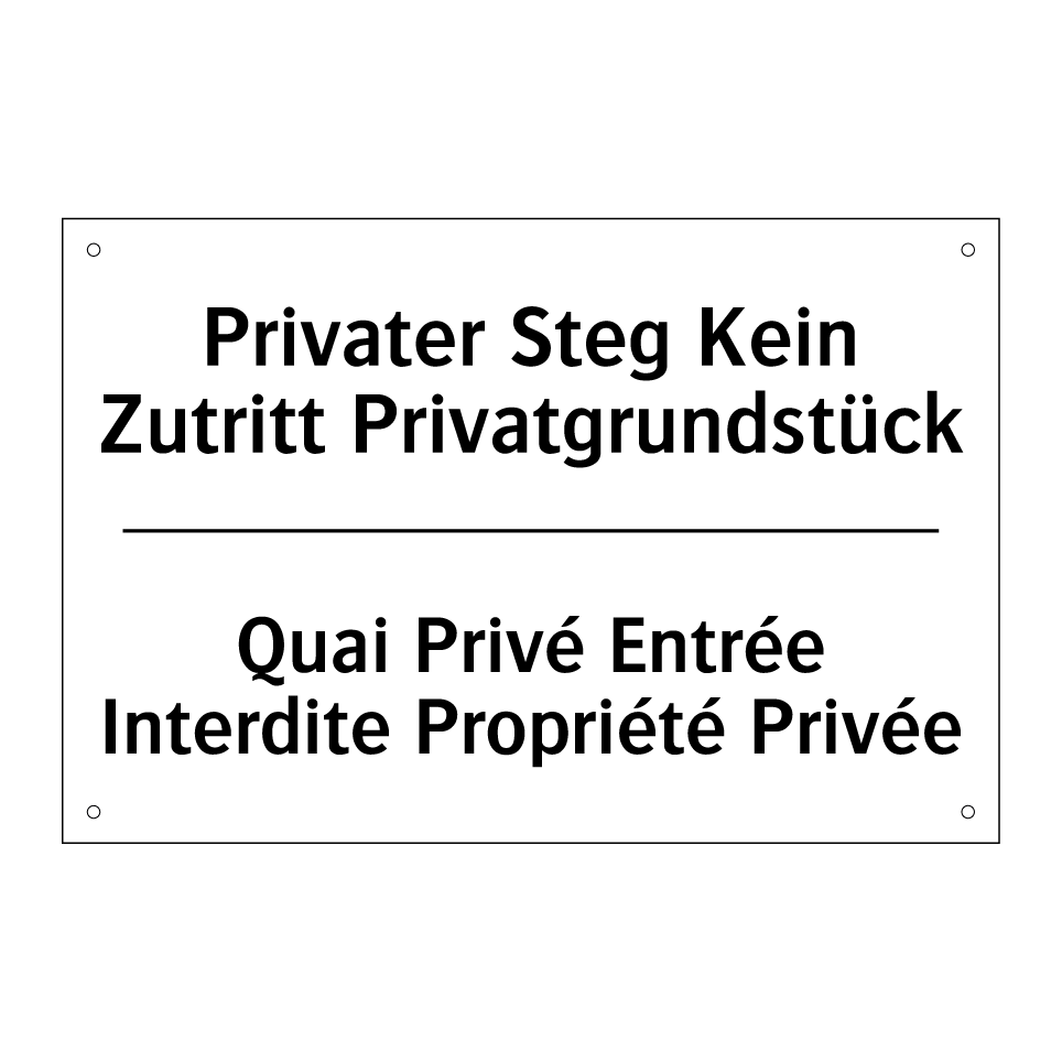 Privater Steg Kein Zutritt Privatgrundstück /.../ - Quai Privé Entrée Interdite Propriété /.../