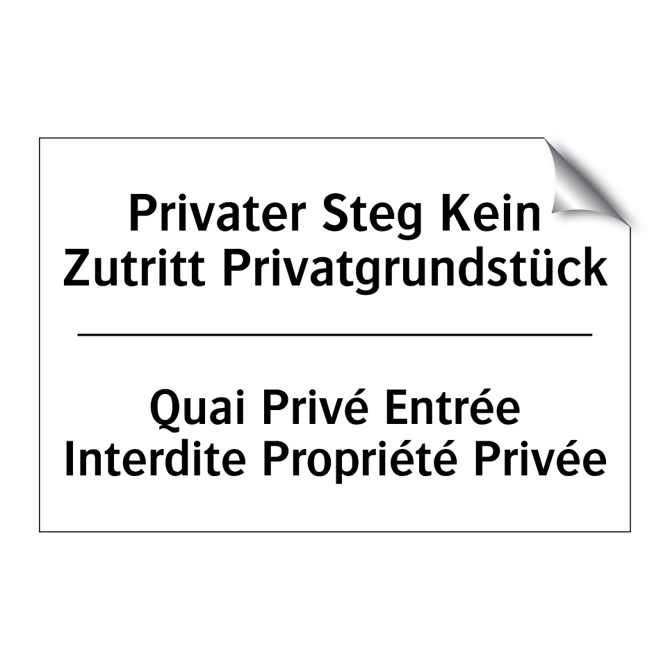 Privater Steg Kein Zutritt Privatgrundstück /.../ - Quai Privé Entrée Interdite Propriété /.../