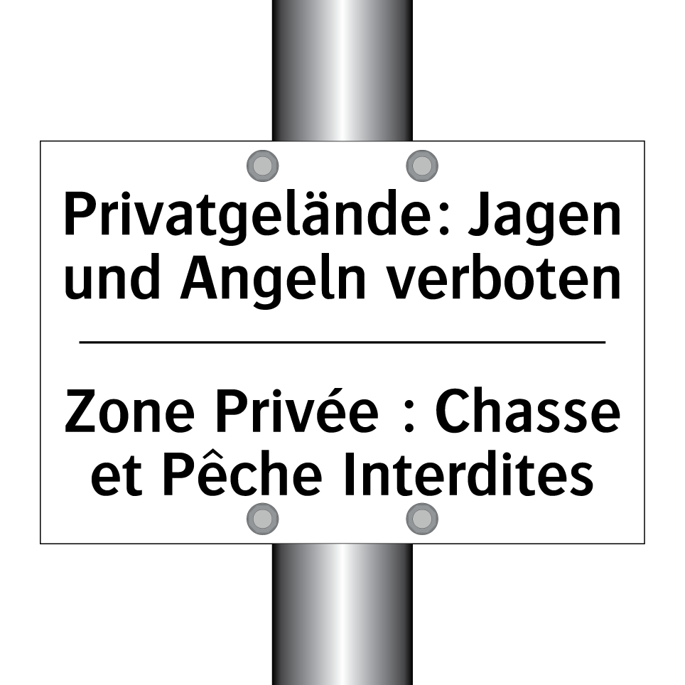Privatgelände: Jagen und Angeln /.../ - Zone Privée : Chasse et Pêche /.../