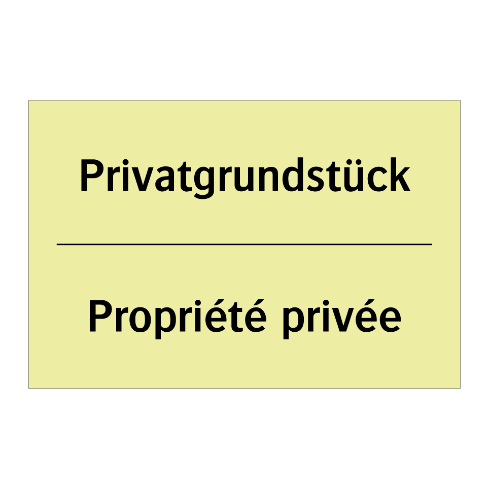 Privatgrundstück - Propriété privée
