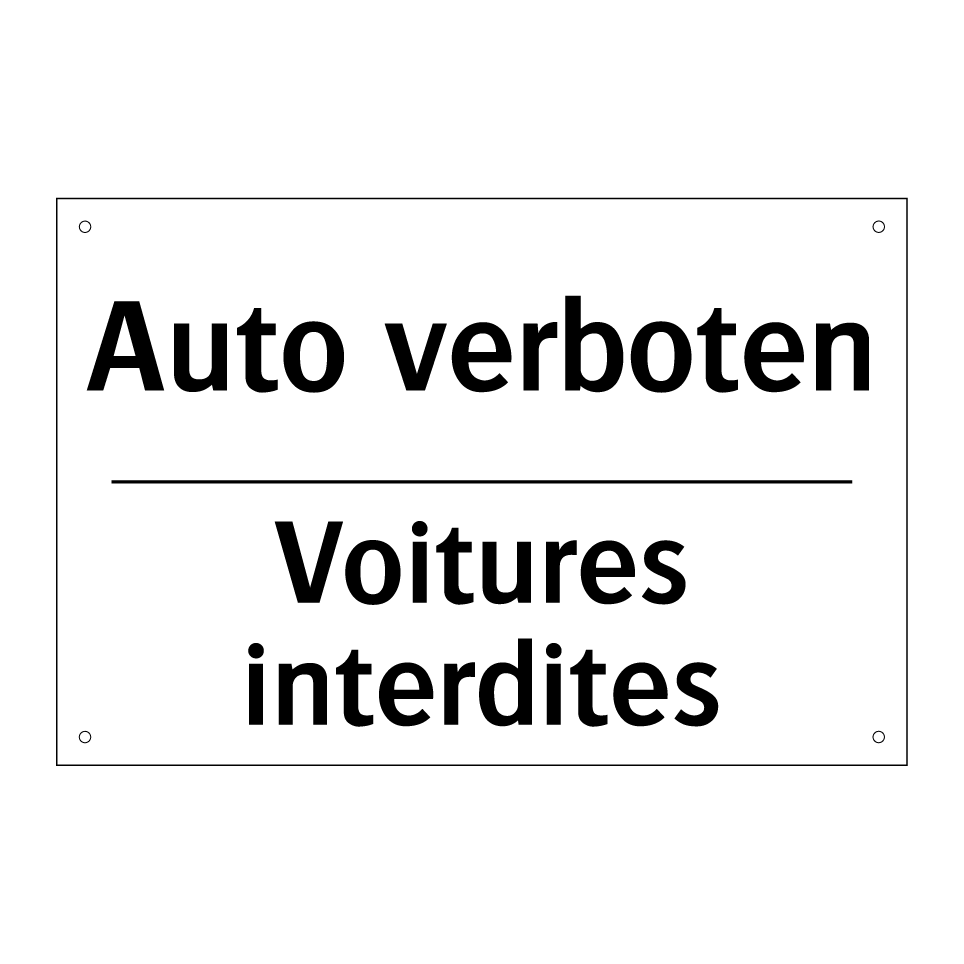 Auto verboten - Voitures interdites