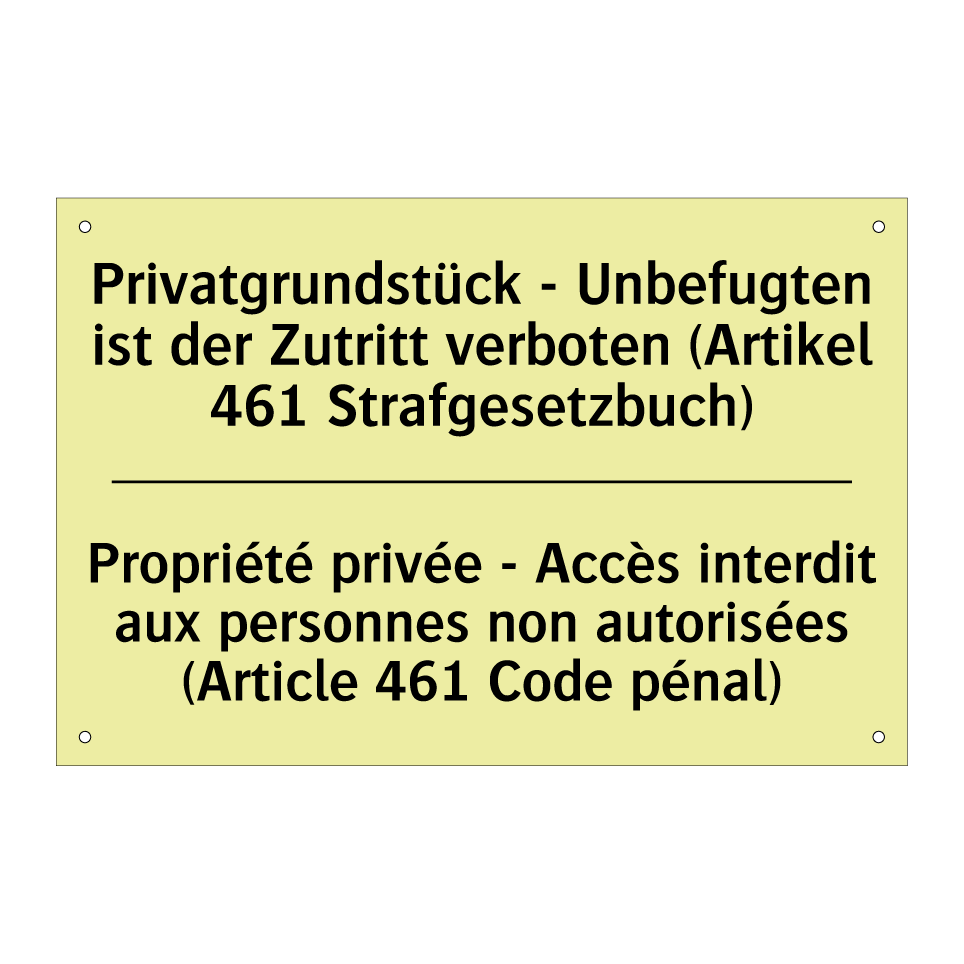 Privatgrundstück - Unbefugten /.../ - Propriété privée - Accès interdit /.../