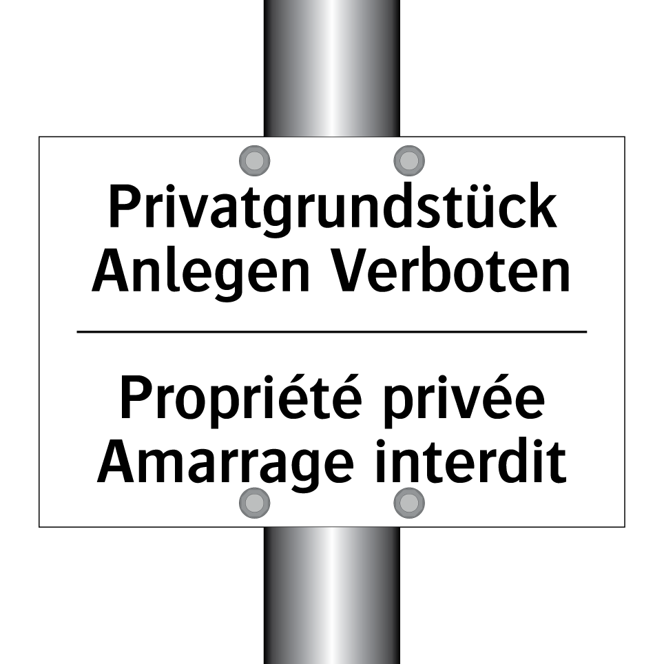 Privatgrundstück Anlegen Verboten /.../ - Propriété privée Amarrage interdit /.../