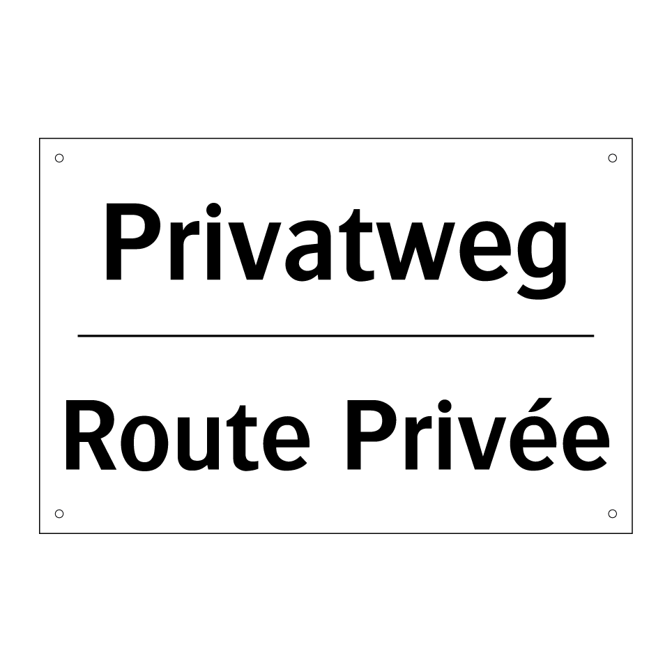 Privatweg - Route Privée