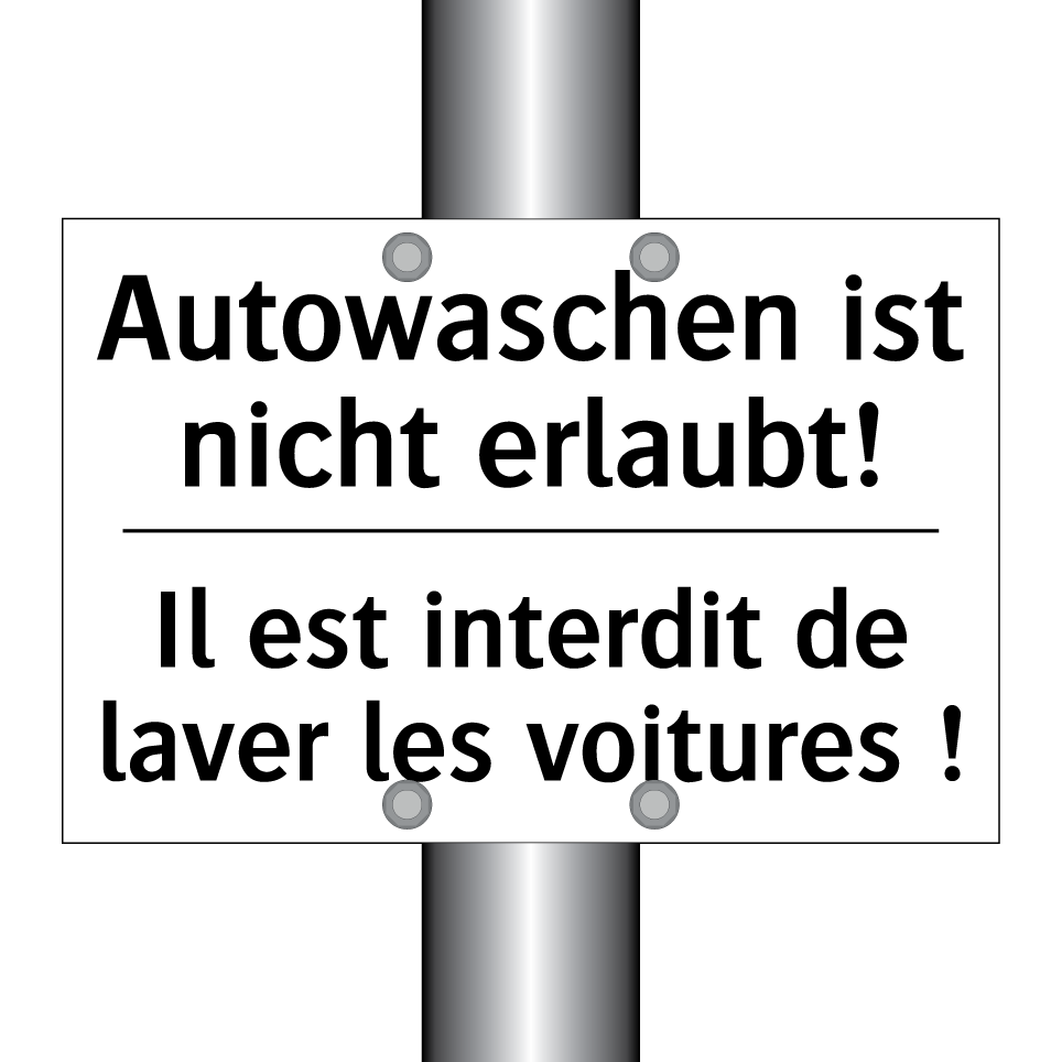Autowaschen ist nicht erlaubt! - Il est interdit de laver les voitures /.../