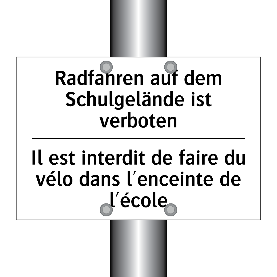 Radfahren auf dem Schulgelände /.../ - Il est interdit de faire du vélo /.../