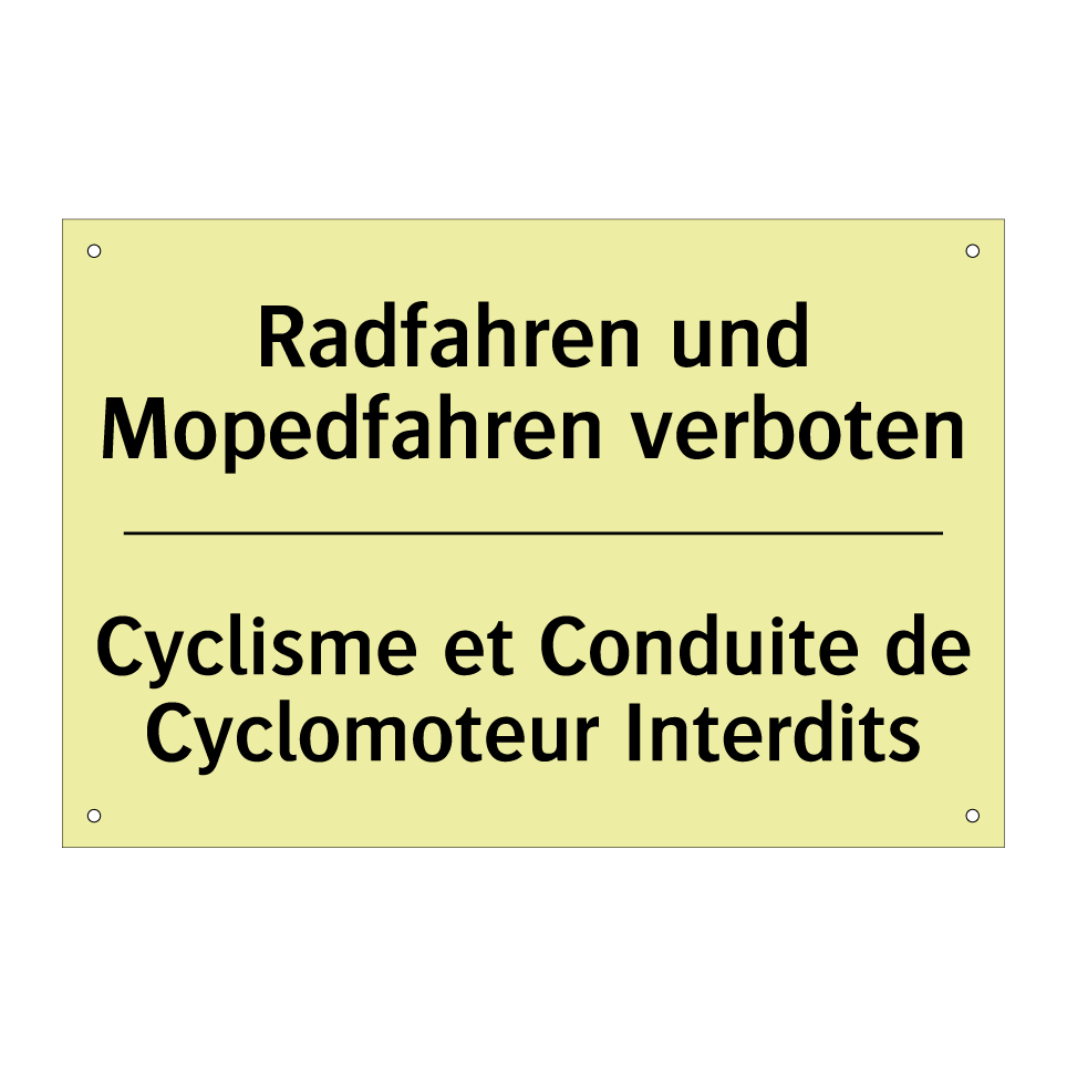 Radfahren und Mopedfahren verboten /.../ - Cyclisme et Conduite de Cyclomoteur /.../