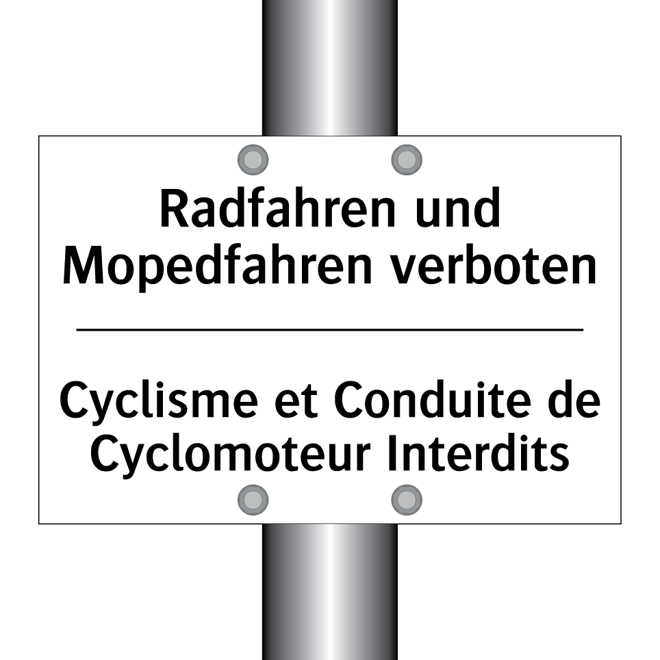 Radfahren und Mopedfahren verboten /.../ - Cyclisme et Conduite de Cyclomoteur /.../