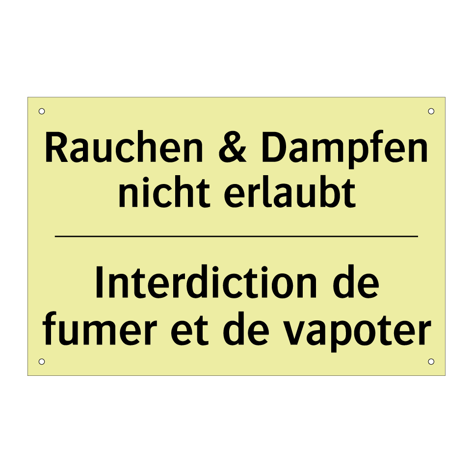 Rauchen & Dampfen nicht erlaubt /.../ - Interdiction de fumer et de vapoter /.../