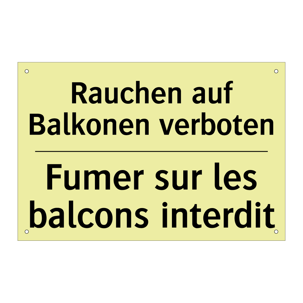 Rauchen auf Balkonen verboten - Fumer sur les balcons interdit