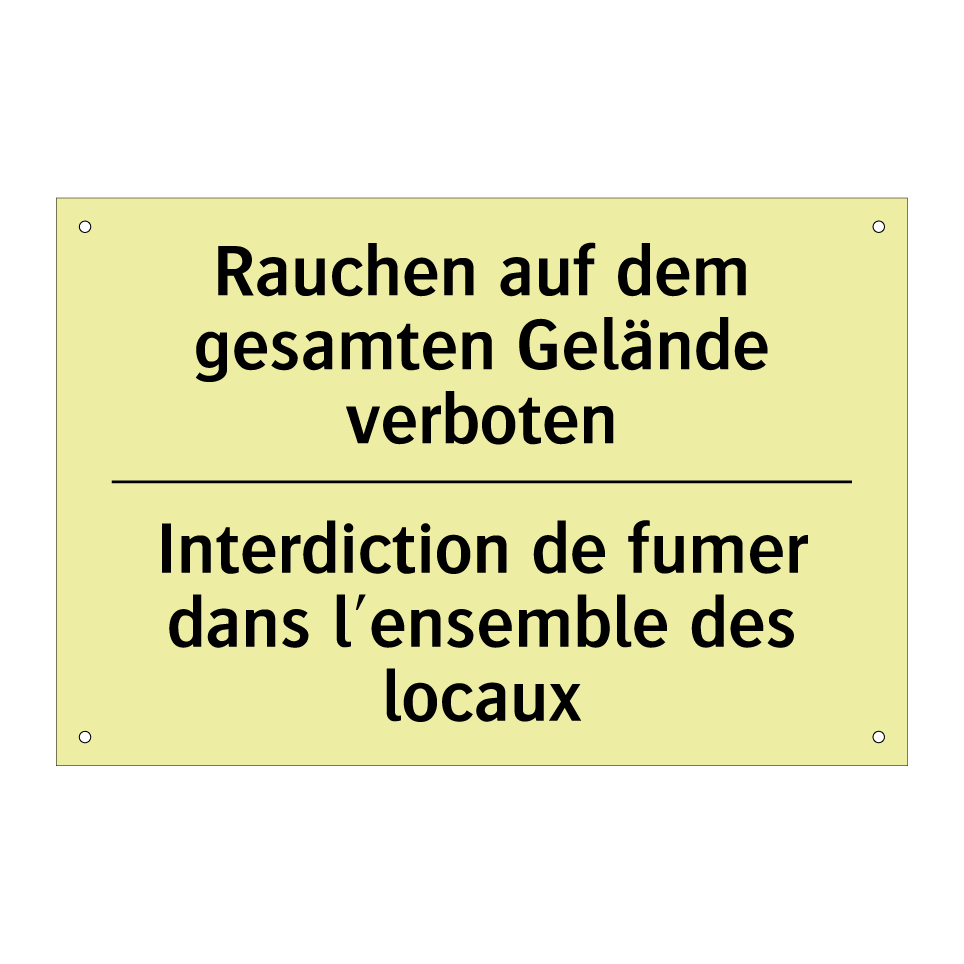 Rauchen auf dem gesamten Gelände /.../ - Interdiction de fumer dans l'ensemble /.../