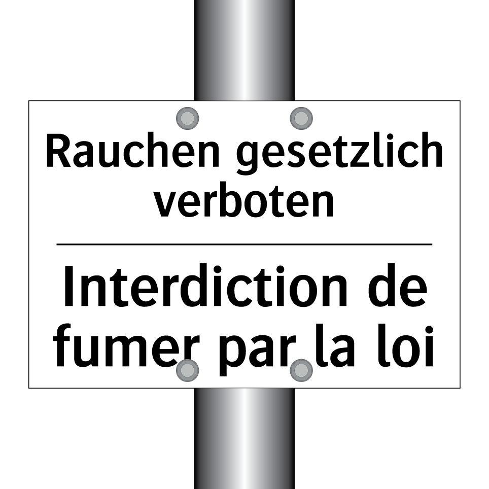 Rauchen gesetzlich verboten - Interdiction de fumer par la loi /.../