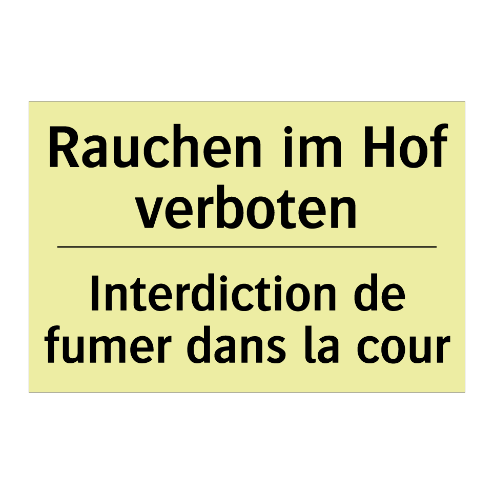 Rauchen im Hof verboten - Interdiction de fumer dans la /.../