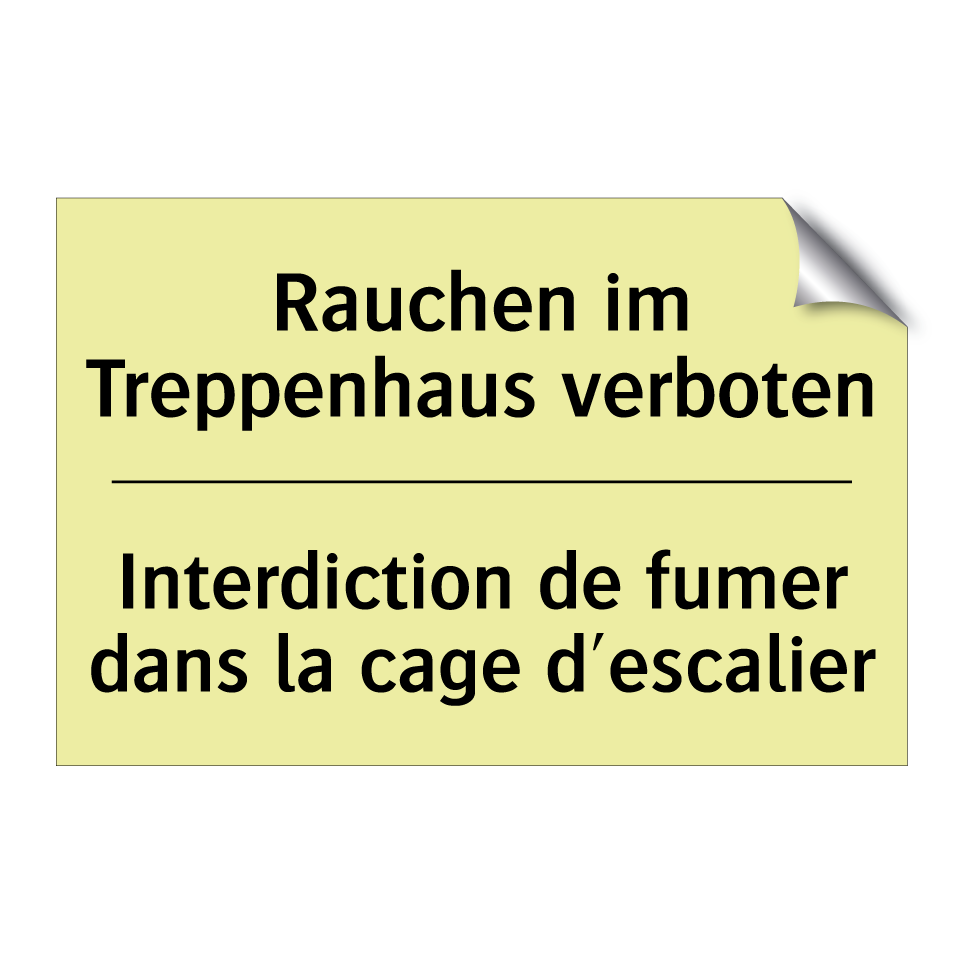 Rauchen im Treppenhaus verboten /.../ - Interdiction de fumer dans la /.../
