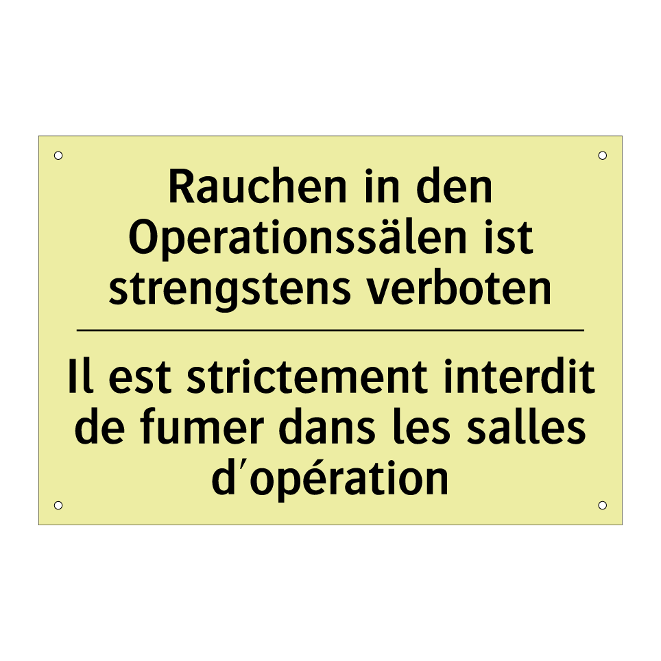 Rauchen in den Operationssälen /.../ - Il est strictement interdit de /.../