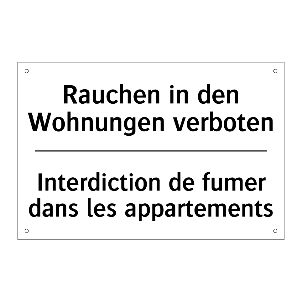 Rauchen in den Wohnungen verboten /.../ - Interdiction de fumer dans les /.../