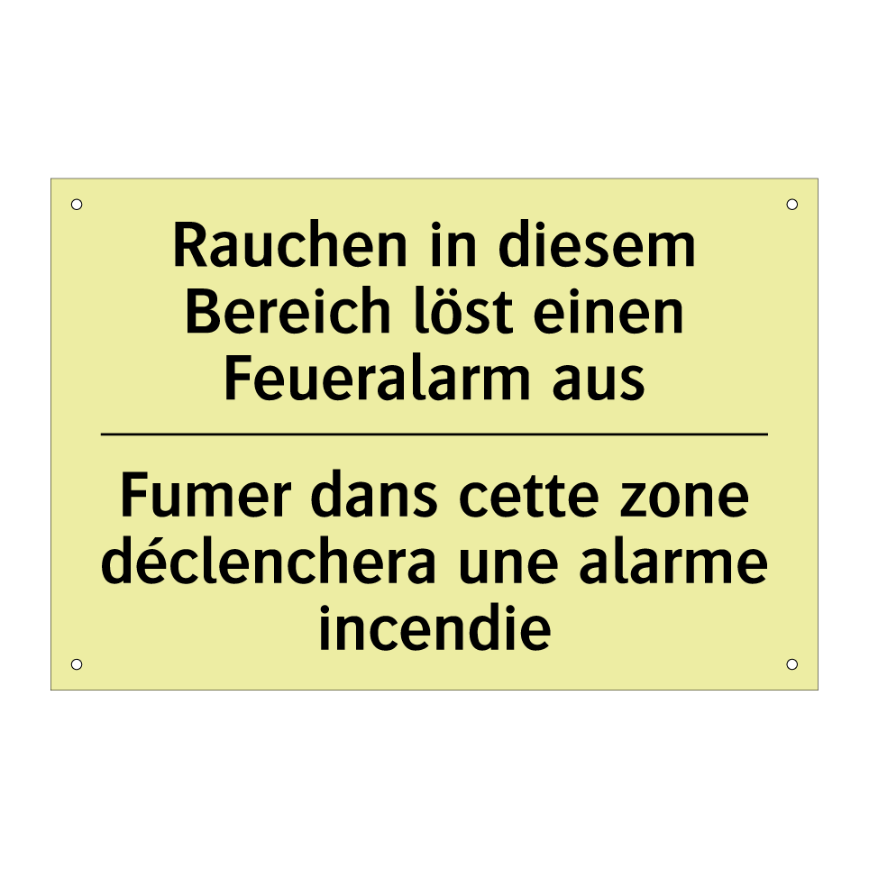 Rauchen in diesem Bereich löst /.../ - Fumer dans cette zone déclenchera /.../