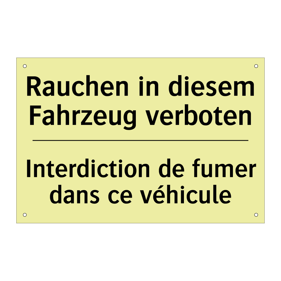Rauchen in diesem Fahrzeug verboten /.../ - Interdiction de fumer dans ce /.../