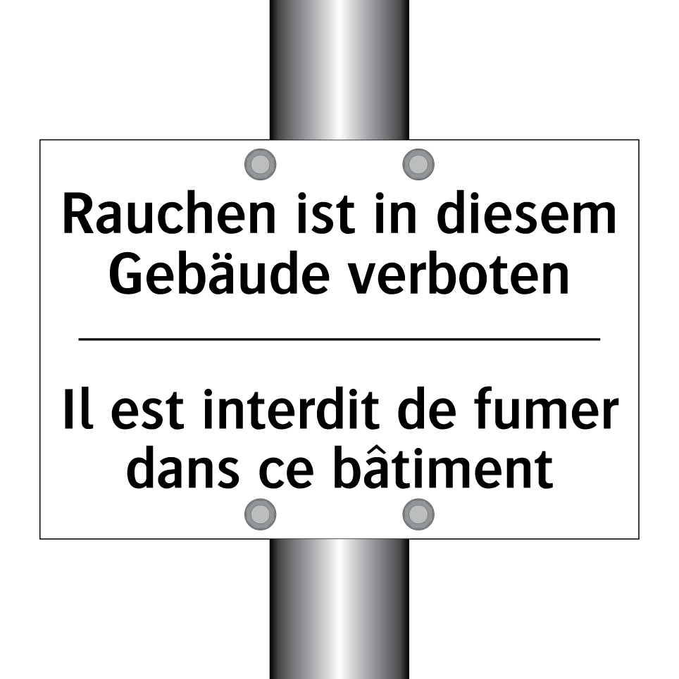 Rauchen ist in diesem Gebäude /.../ - Il est interdit de fumer dans /.../