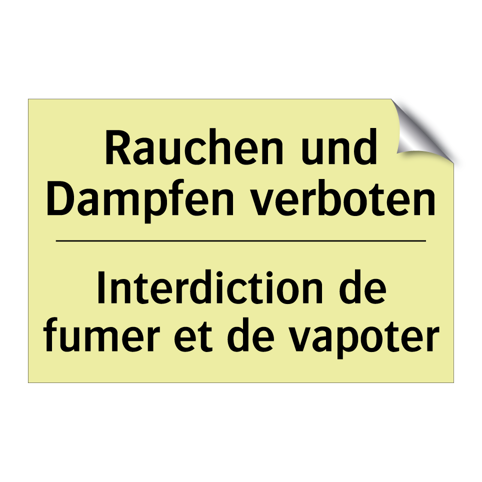 Rauchen und Dampfen verboten - Interdiction de fumer et de vapoter /.../