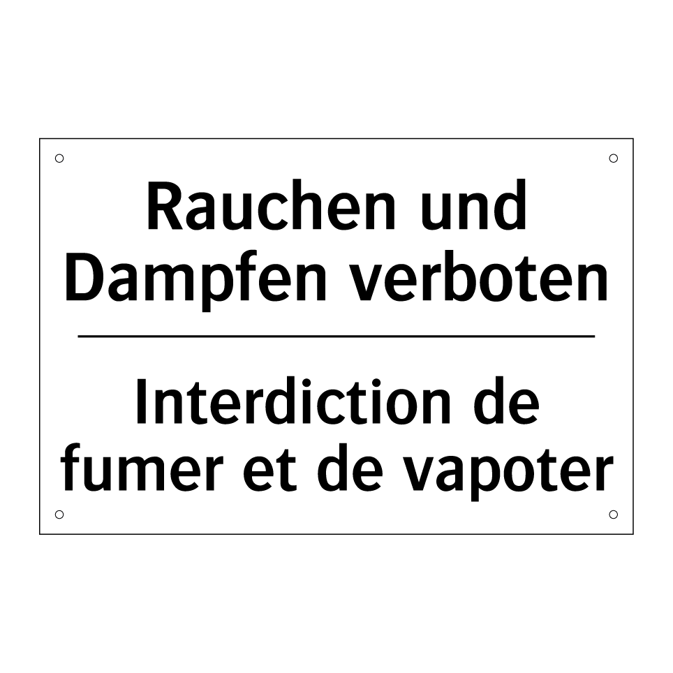 Rauchen und Dampfen verboten - Interdiction de fumer et de vapoter /.../