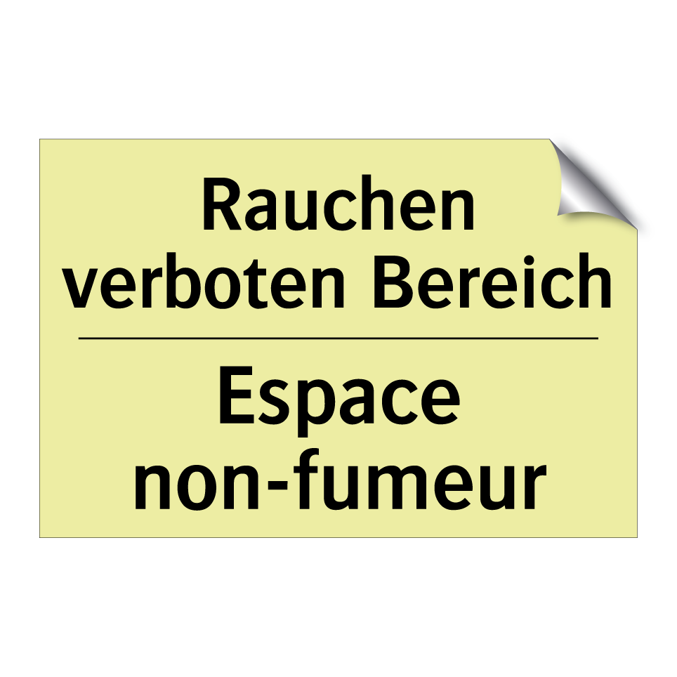 Rauchen verboten Bereich - Espace non-fumeur
