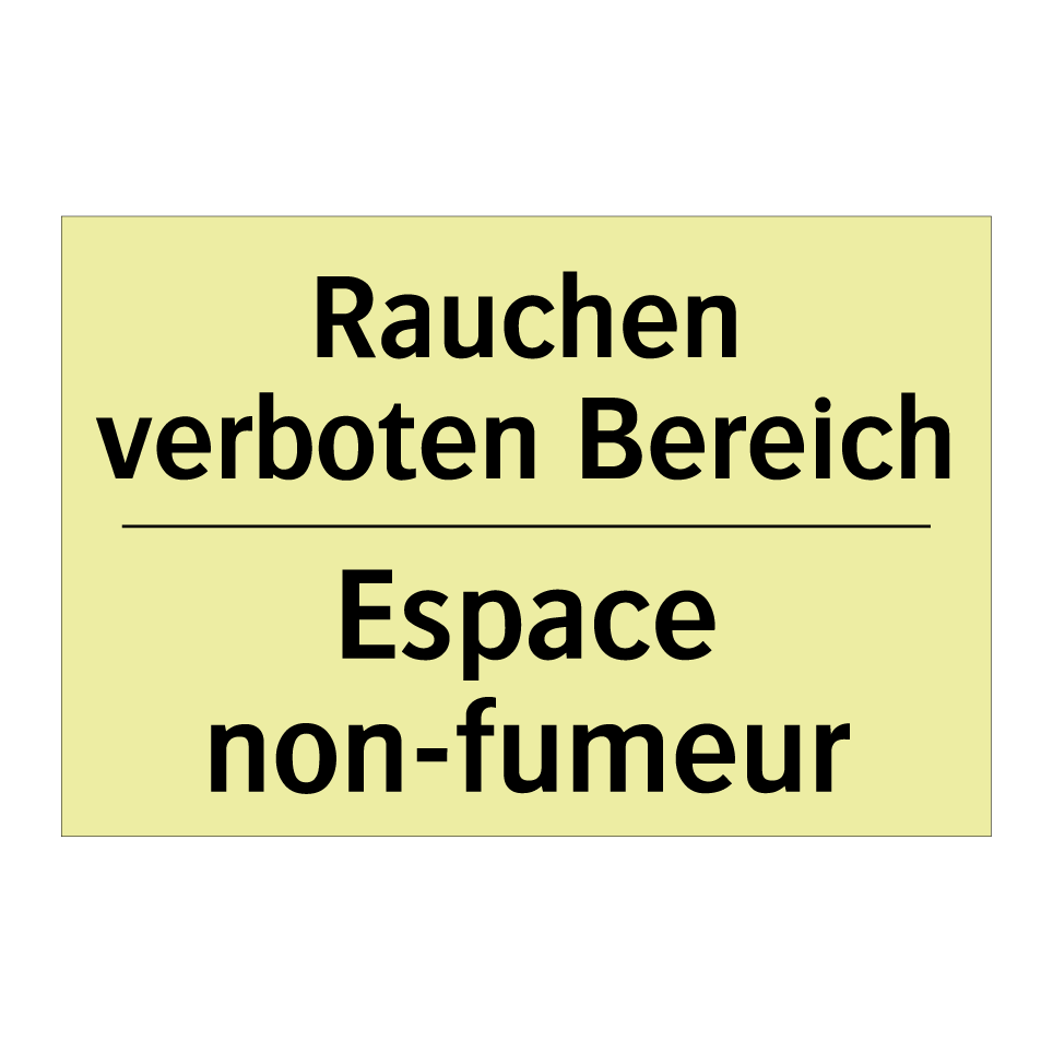 Rauchen verboten Bereich - Espace non-fumeur