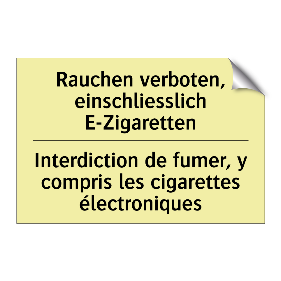 Rauchen verboten, einschliesslich /.../ - Interdiction de fumer, y compris /.../