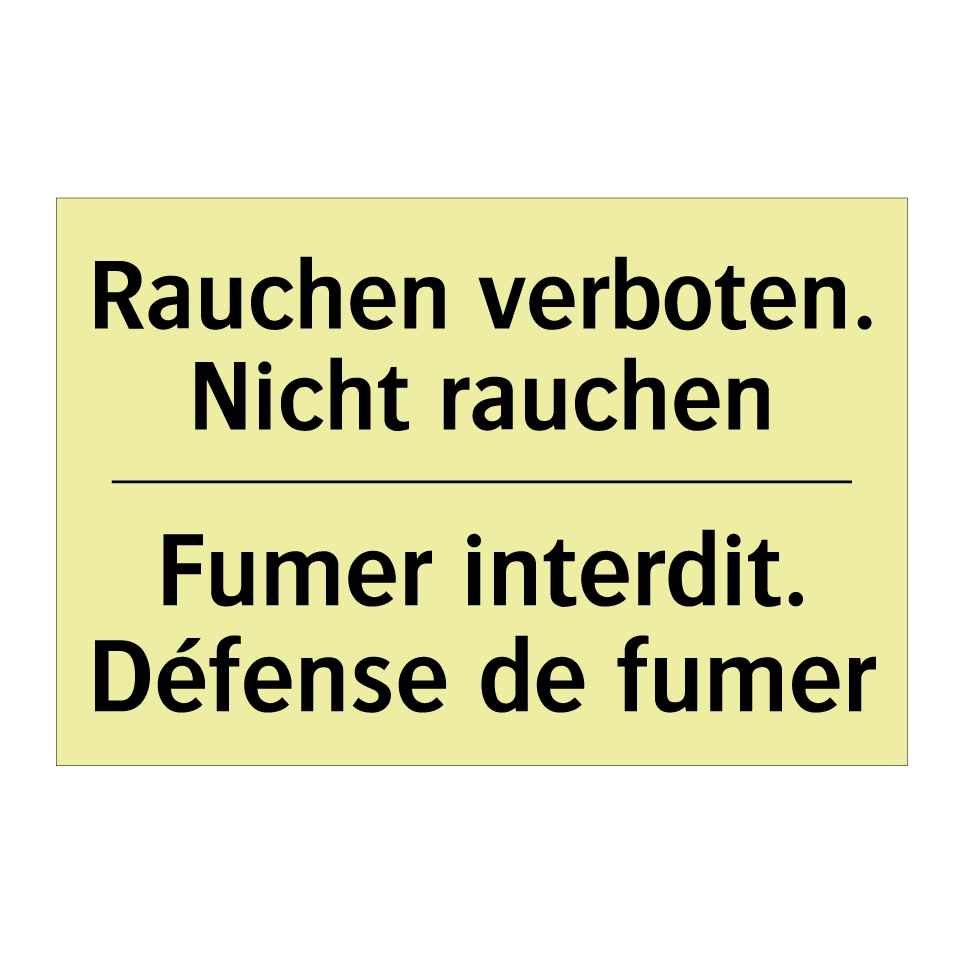 Rauchen verboten. Nicht rauchen /.../ - Fumer interdit. Défense de fumer /.../