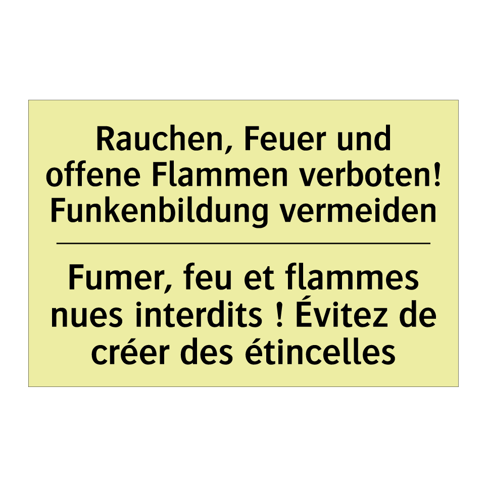 Rauchen, Feuer und offene Flammen /.../ - Fumer, feu et flammes nues interdits /.../