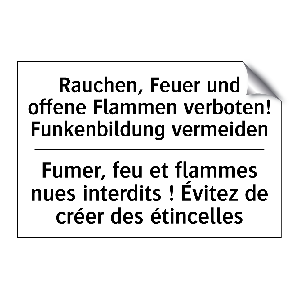 Rauchen, Feuer und offene Flammen /.../ - Fumer, feu et flammes nues interdits /.../