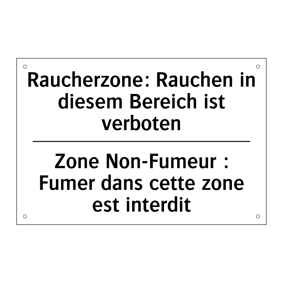 Raucherzone: Rauchen in diesem /.../ - Zone Non-Fumeur : Fumer dans cette /.../