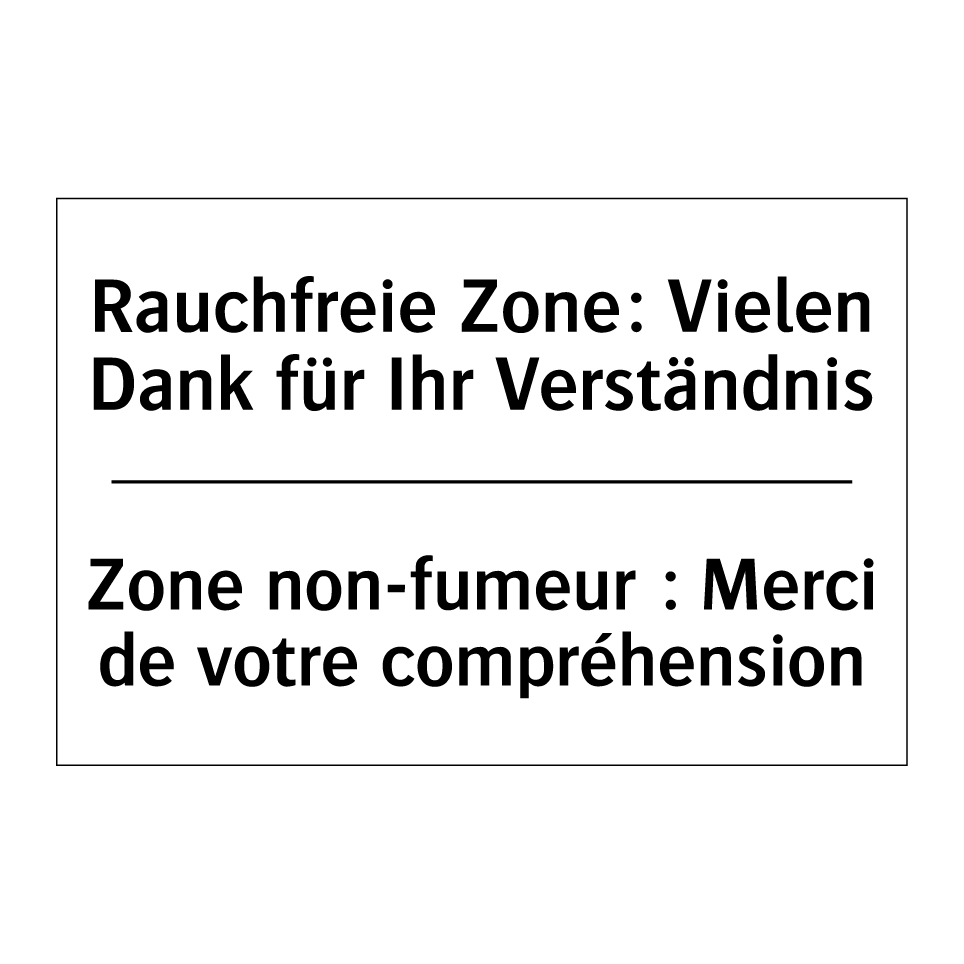Rauchfreie Zone: Vielen Dank für /.../ - Zone non-fumeur : Merci de votre /.../