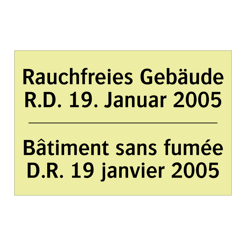 Rauchfreies Gebäude R.D. 19. Januar /.../ - Bâtiment sans fumée D.R. 19 janvier /.../