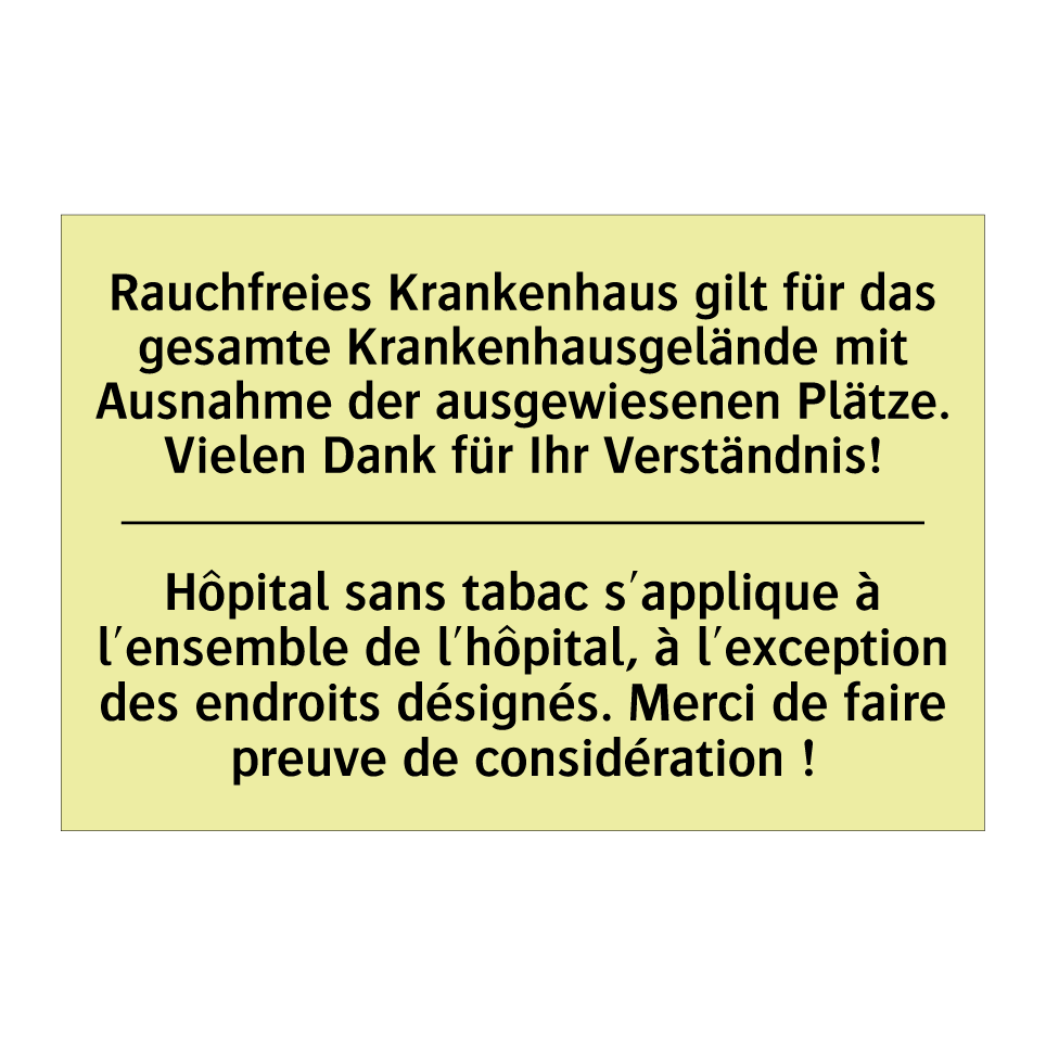 Rauchfreies Krankenhaus gilt für /.../ - Hôpital sans tabac s'applique /.../