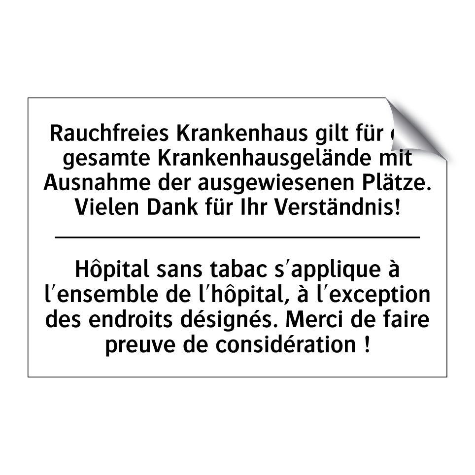 Rauchfreies Krankenhaus gilt für /.../ - Hôpital sans tabac s'applique /.../