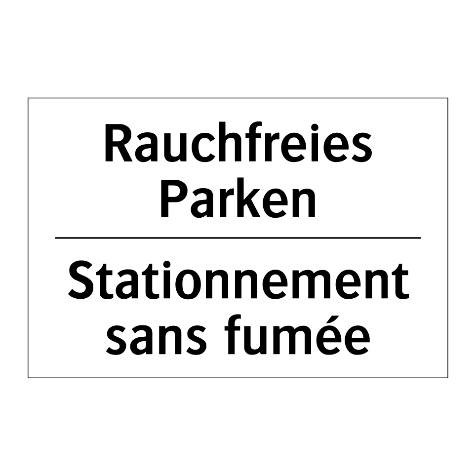 Rauchfreies Parken - Stationnement sans fumée