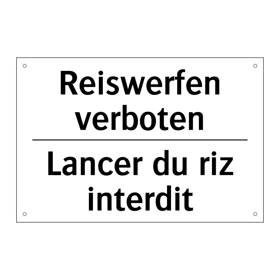 Reiswerfen verboten - Lancer du riz interdit