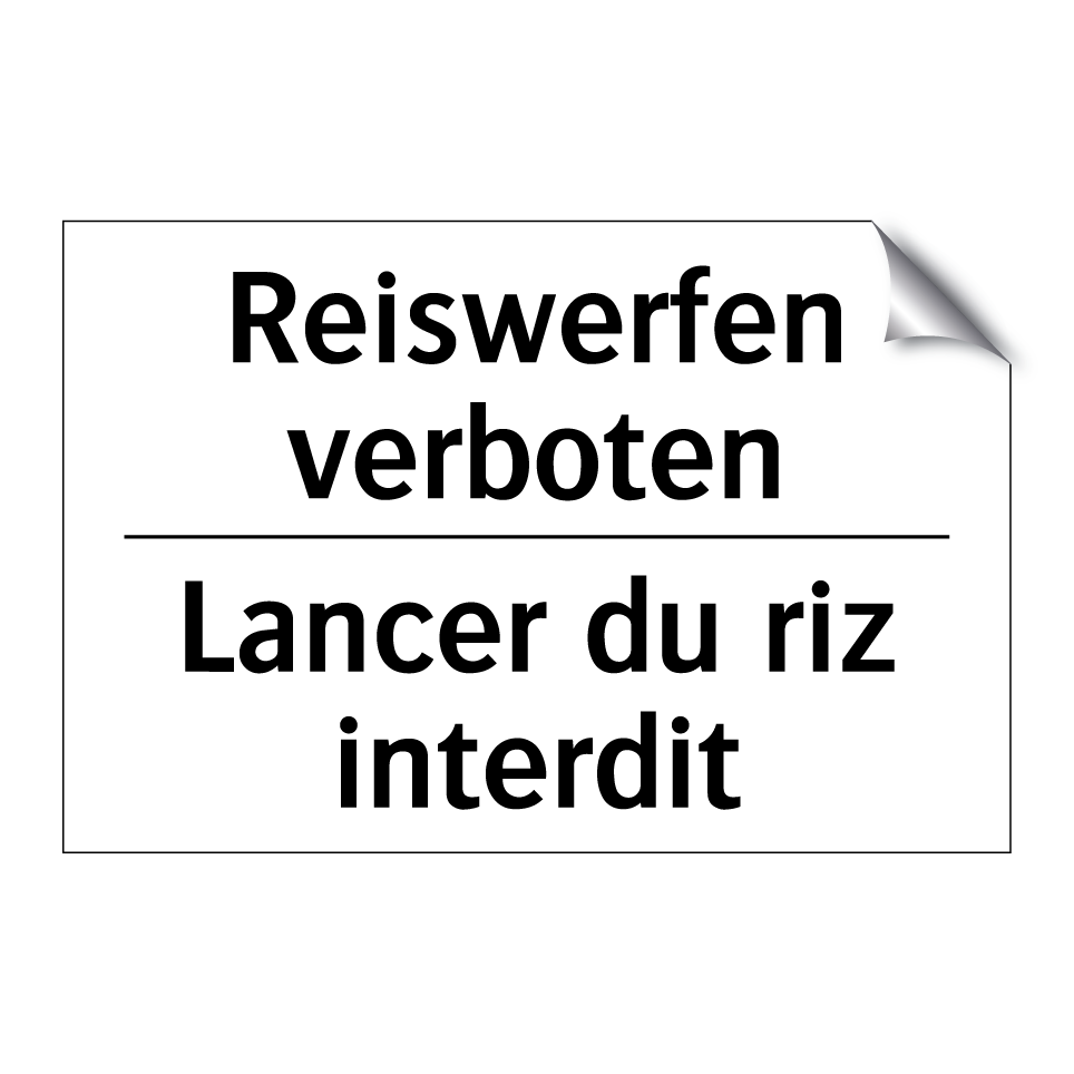 Reiswerfen verboten - Lancer du riz interdit