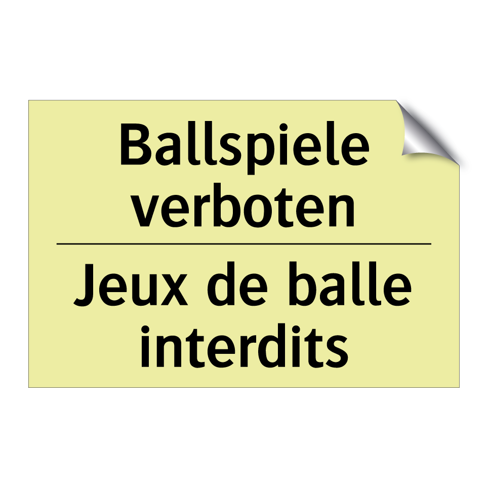 Ballspiele verboten - Jeux de balle interdits