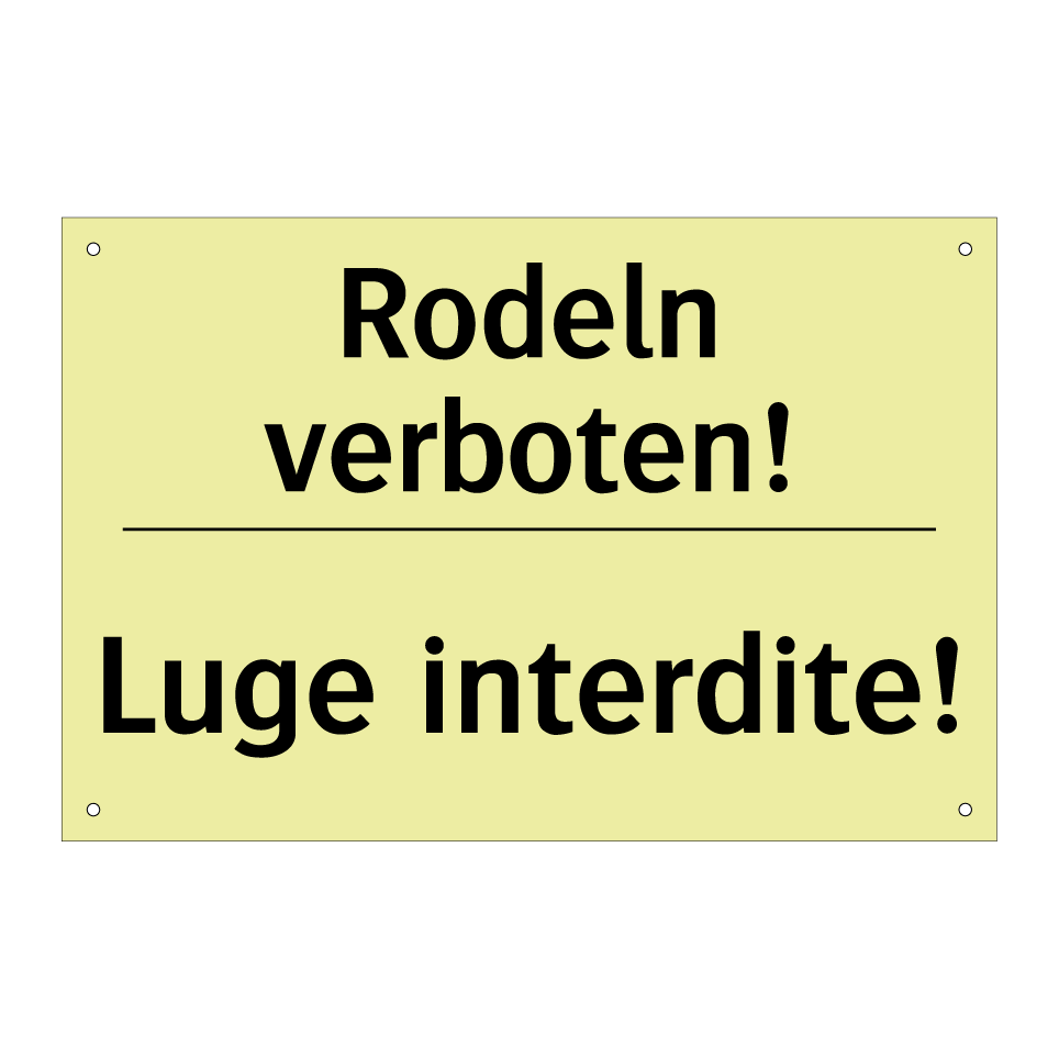 Rodeln verboten! - Luge interdite!
