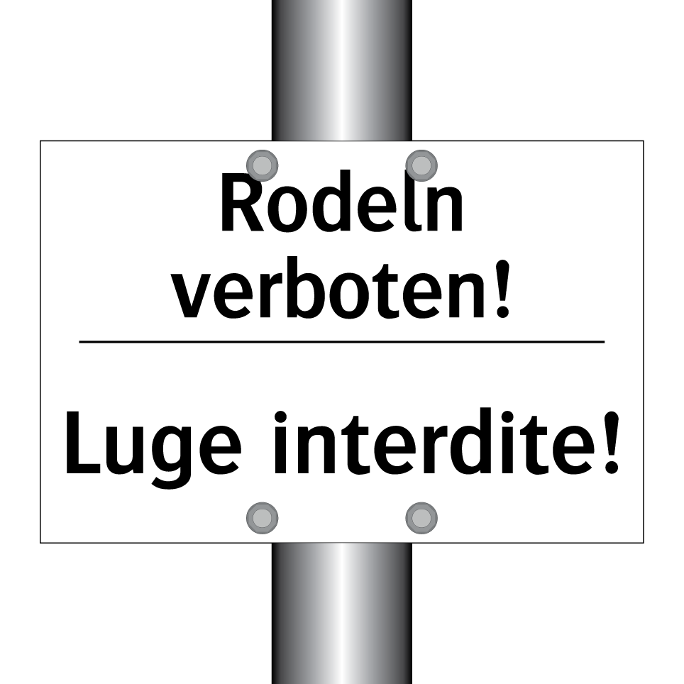 Rodeln verboten! - Luge interdite!