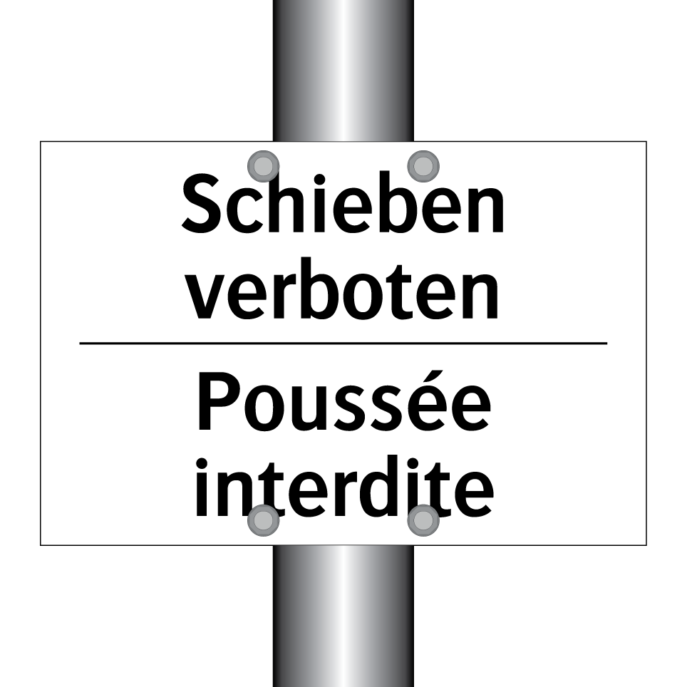 Schieben verboten - Poussée interdite